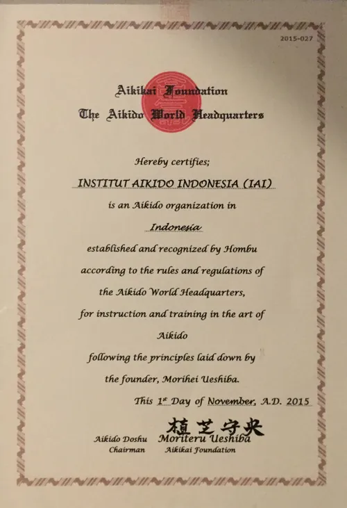 Sertifikat Recognition dari Aikikai Foundation, The Aikido World Headquarters, tertanggal 1 November 2015